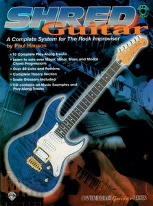 Shred Guitar A Complete System for the Rock Improviser Book w/CD