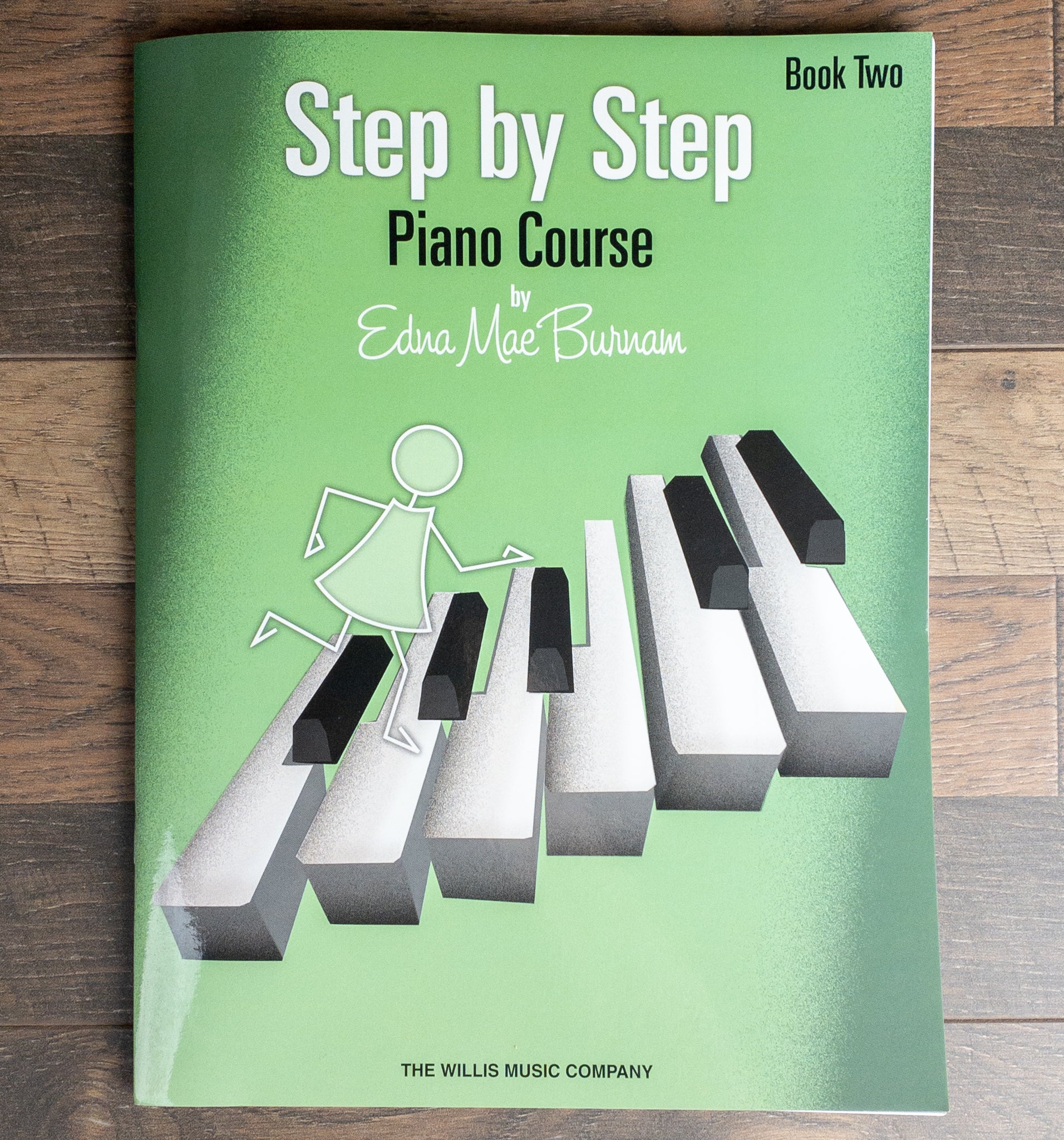 Step by Step Piano Course - Book Two by Edna Mae Burnam Willis Music Company