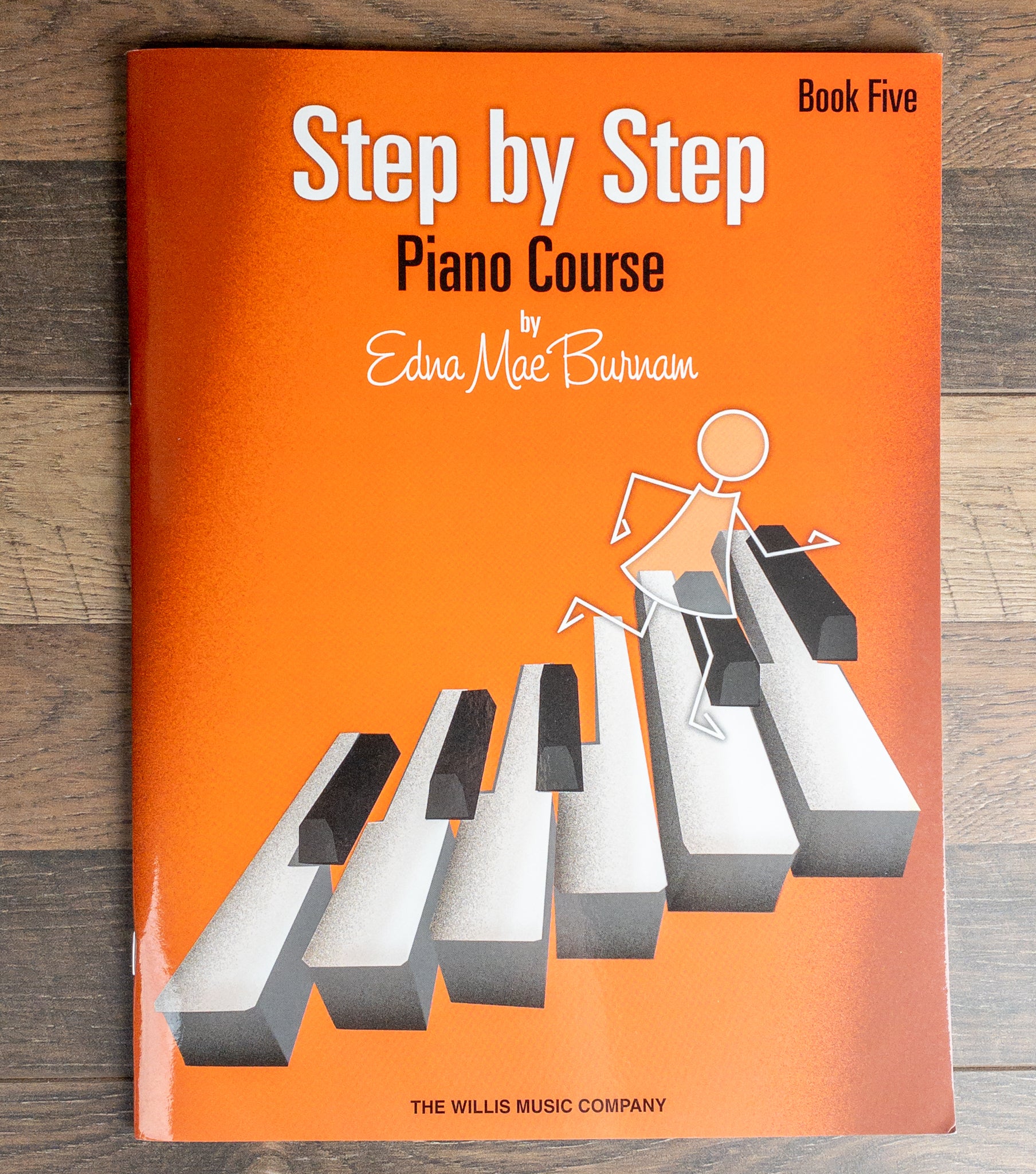 Step by Step Book Five Piano Course by Edna Mae Burnam Willis Music Company