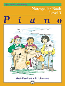 Alfred's Basic Piano Library: Notespeller Book 3